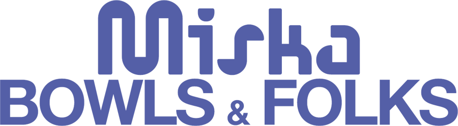 MiSKA bowls & folks